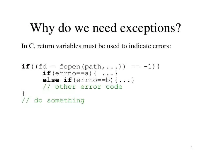 why do we need exceptions
