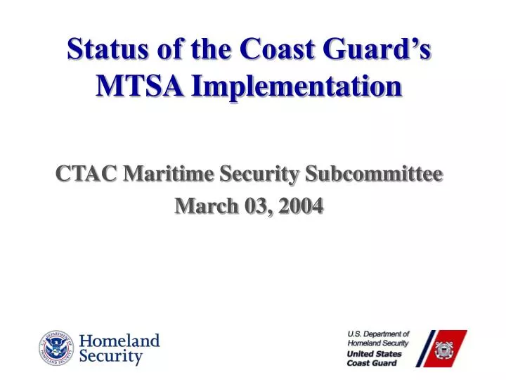 status of the coast guard s mtsa implementation