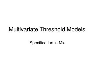 Multivariate Threshold Models