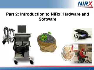 Part 2: Introduction to NIRx Hardware and Software