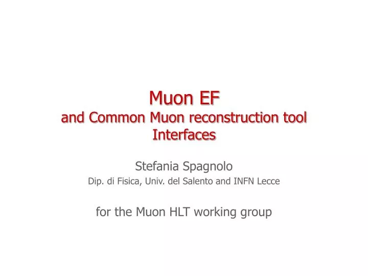 muon ef and common muon reconstruction tool interfaces