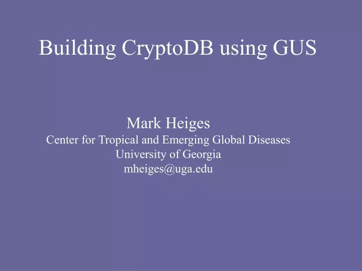 building cryptodb using gus