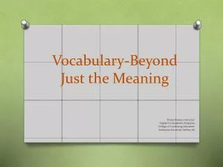 vocabulary beyond just the meaning