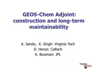 GEOS-Chem Adjoint: construction and long-term maintainability