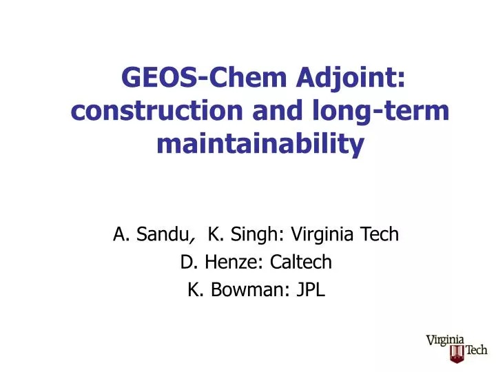 geos chem adjoint construction and long term maintainability