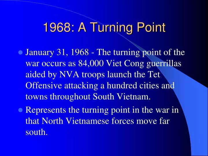 1968 a turning point