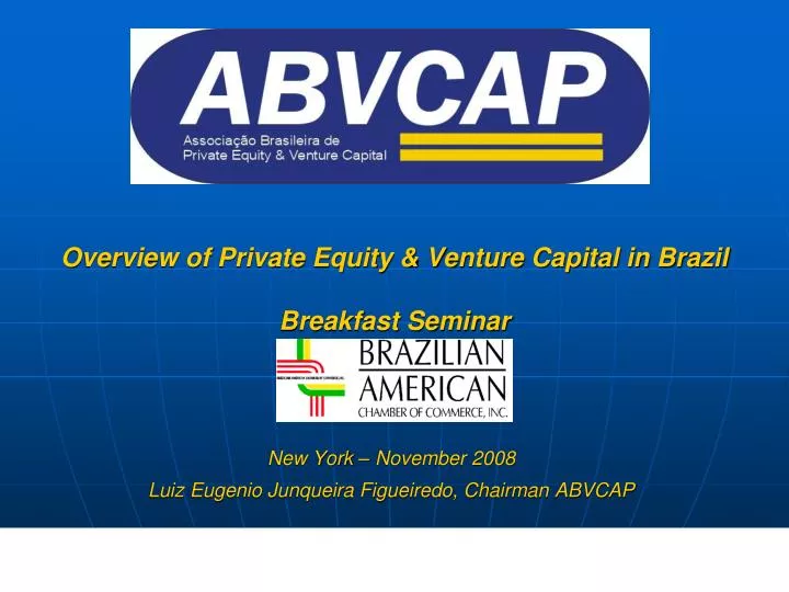 overview of private equity venture capital in brazil breakfast seminar