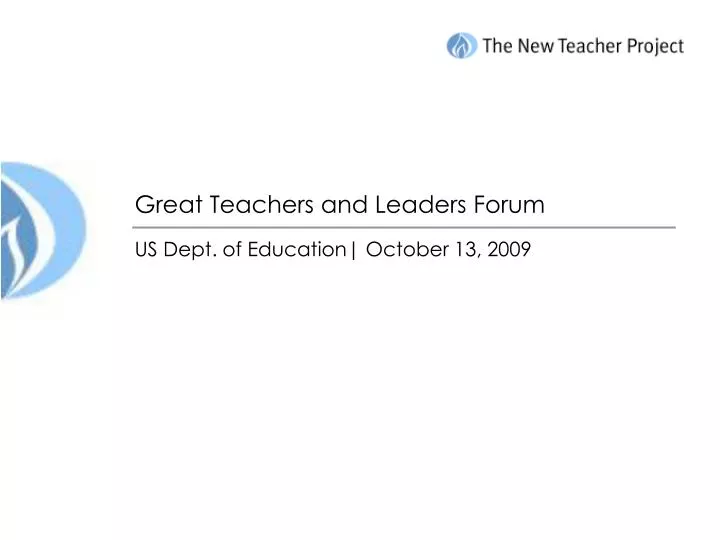 great teachers and leaders forum