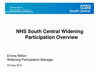 NHS South Central Widening Participation Overview