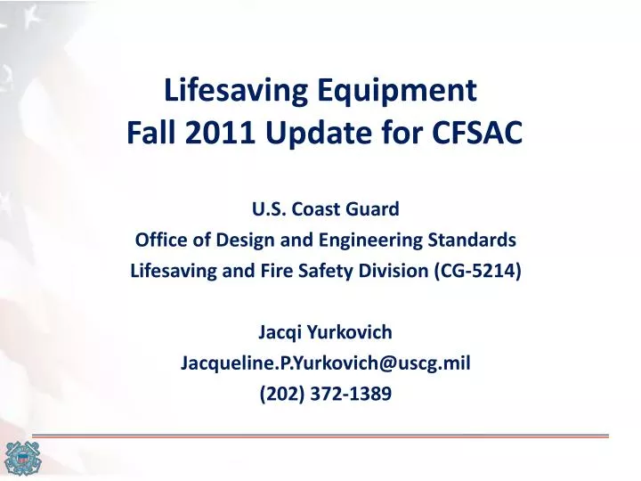 lifesaving equipment fall 2011 update for cfsac