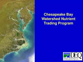 Chesapeake Bay Watershed Nutrient Trading Program