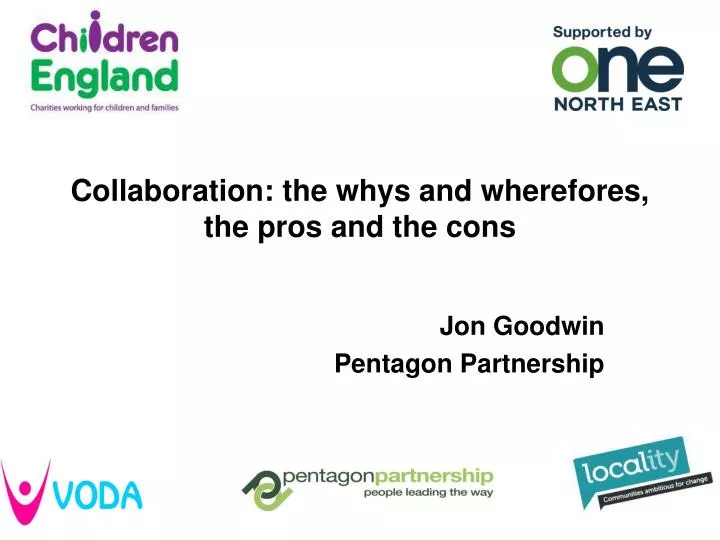 collaboration the whys and wherefores the pros and the cons