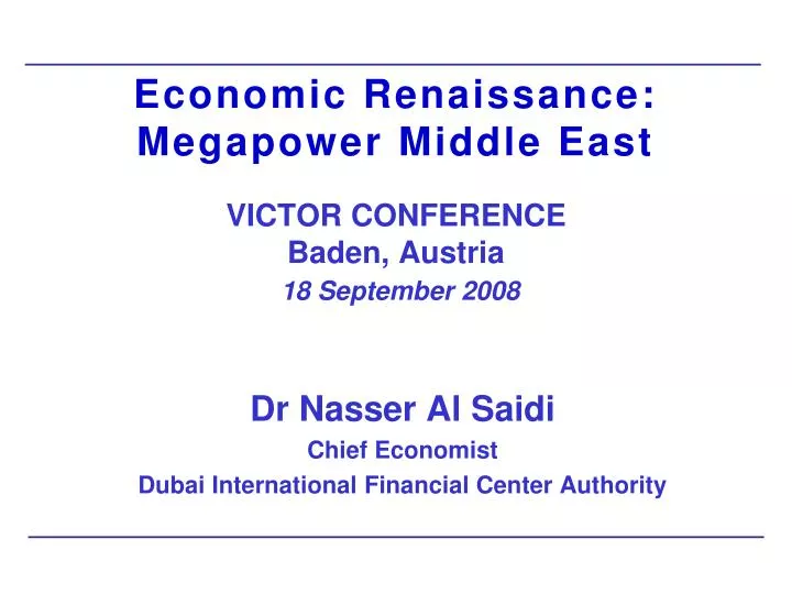 economic renaissance megapower middle east victor conference baden austria 18 september 2008