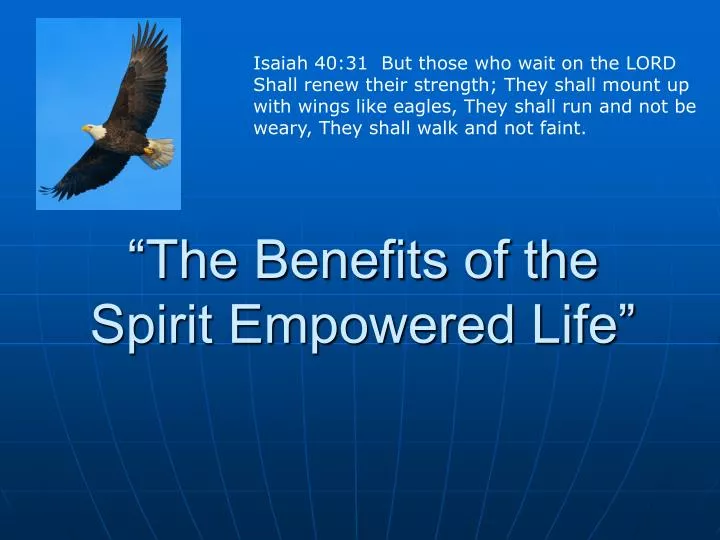 the benefits of the spirit empowered life