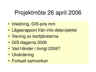projektm te 26 april 2006