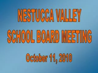 NESTUCCA VALLEY SCHOOL BOARD MEETING