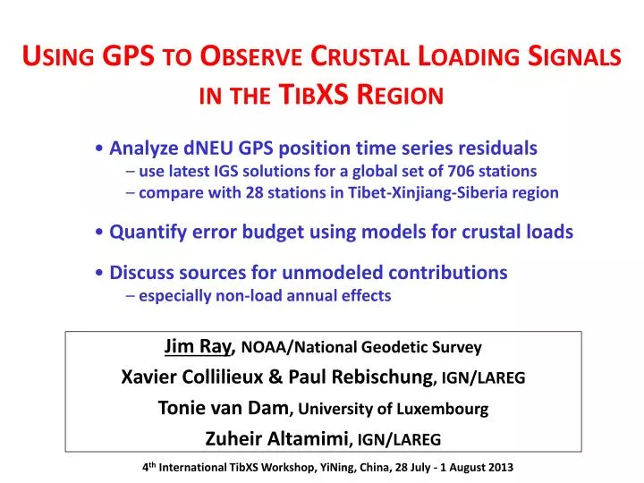 using gps to observe crustal loading signals in the tibxs region