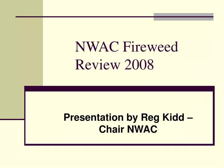 nwac fireweed review 2008