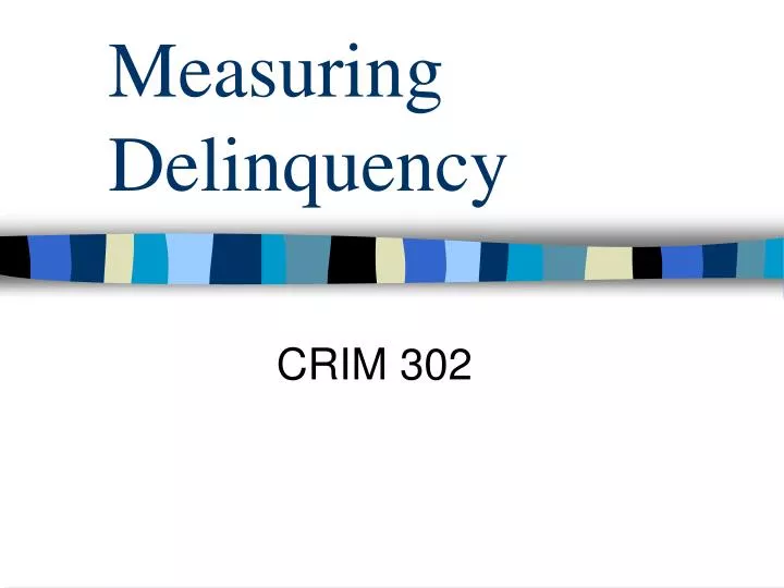measuring delinquency