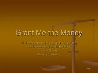 Grant Me the Money