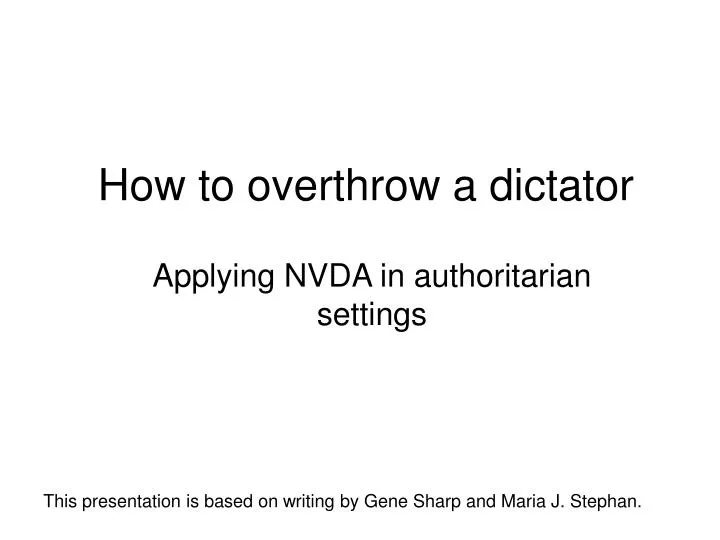 how to overthrow a dictator
