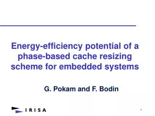 Energy-efficiency potential of a phase-based cache resizing scheme for embedded systems