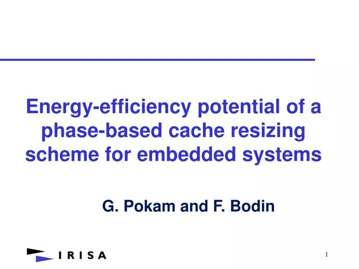 energy efficiency potential of a phase based cache resizing scheme for embedded systems