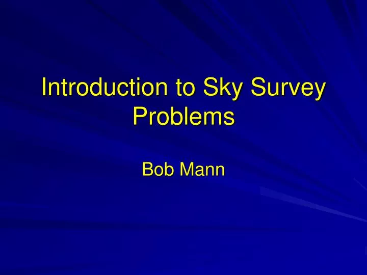introduction to sky survey problems