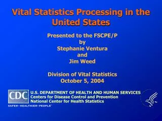 Vital Statistics Processing in the United States