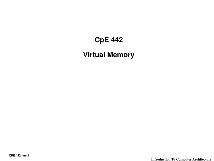 cpe 442 virtual memory