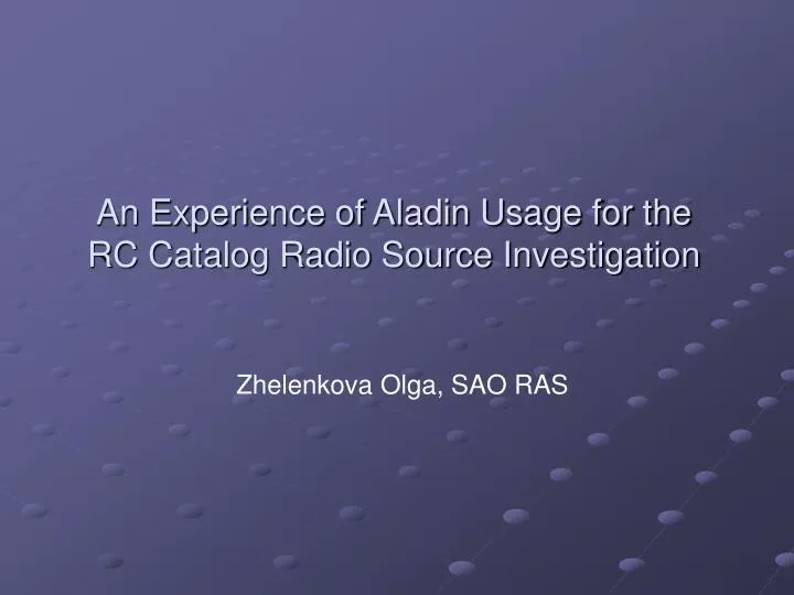 an experience of aladin usage for the rc catalog radio source investigation