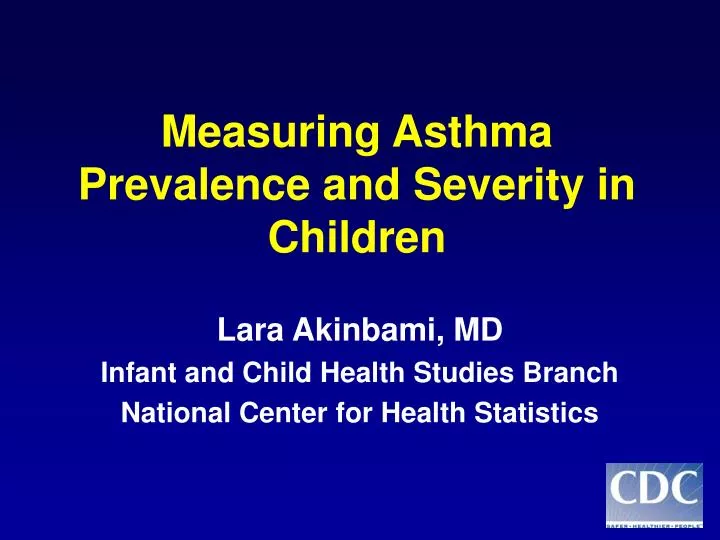 measuring asthma prevalence and severity in children