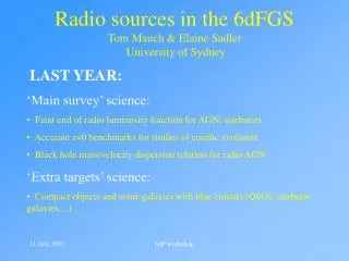 Radio sources in the 6dFGS Tom Mauch &amp; Elaine Sadler University of Sydney