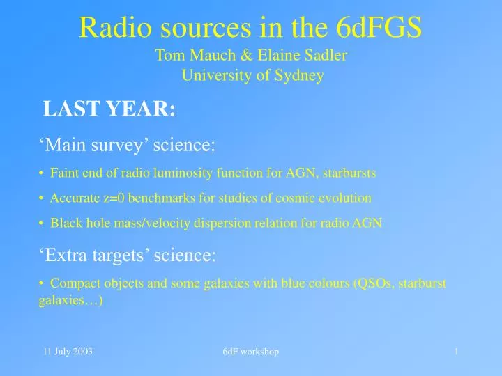 radio sources in the 6dfgs tom mauch elaine sadler university of sydney