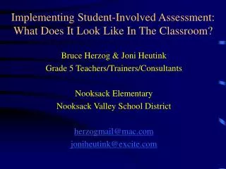 Implementing Student-Involved Assessment: What Does It Look Like In The Classroom?
