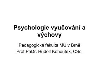 psychologie vyu ov n a v chovy