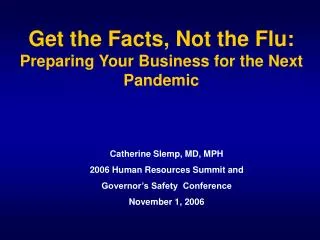 Get the Facts, Not the Flu: Preparing Your Business for the Next Pandemic