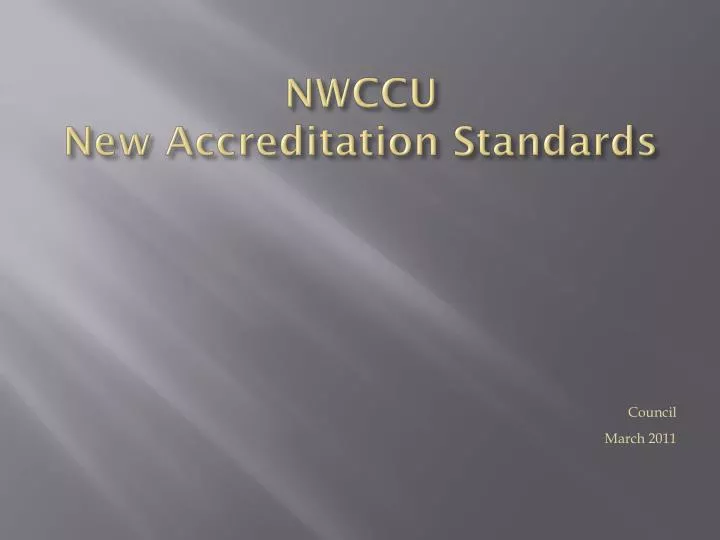 nwccu new accreditation standards