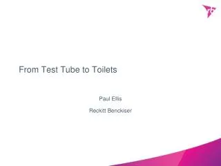 From Test Tube to Toilets