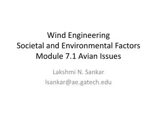 Wind Engineering Societal and Environmental Factors Module 7.1 Avian Issues