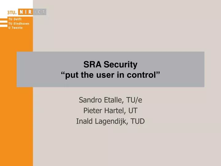 sra security put the user in control