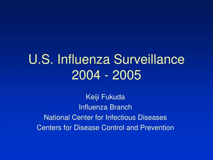 u s influenza surveillance 2004 2005