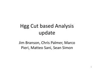Hgg Cut based Analysis update
