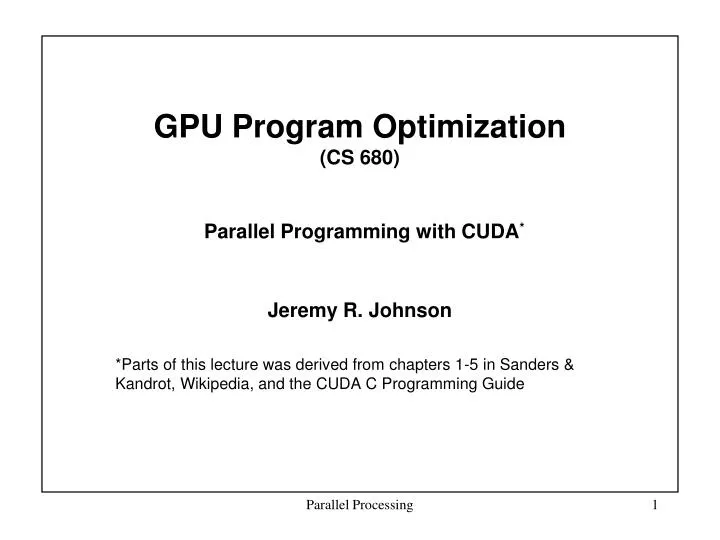 gpu program optimization cs 680 parallel programming with cuda