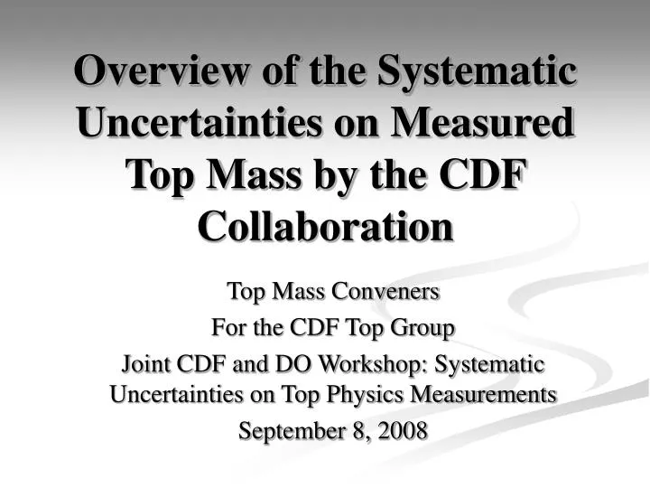 overview of the systematic uncertainties on measured top mass by the cdf collaboration