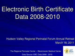 Electronic Birth Certificate Data 2008-2010