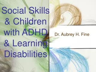 Social Skills &amp; Children with ADHD &amp; Learning Disabilities
