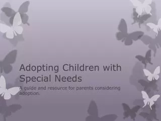 Adopting Children with Special Needs