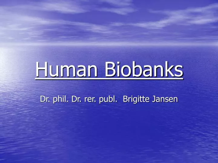 human biobanks