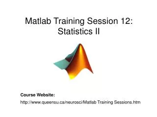 Matlab Training Session 12: Statistics II
